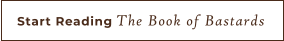 Start Reading The Book of Bastards